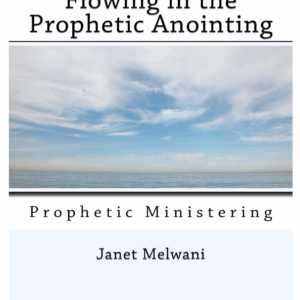 Flowing in the Prophetic