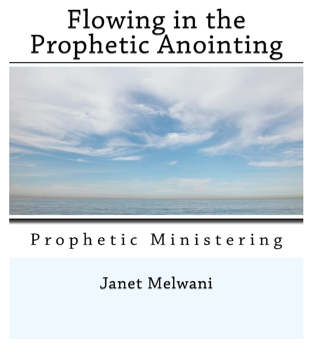 Flowing in the Prophetic